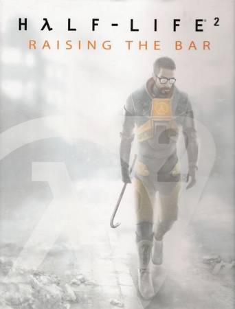 Half-Life 2 - Half-Life - Raising the Bar